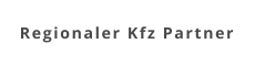 Regionaler Kfz Partner